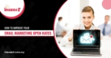 How to Improve Your Email Marketing Open Rates