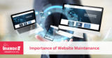 The Importance of Website Maintenance – Inleads It
